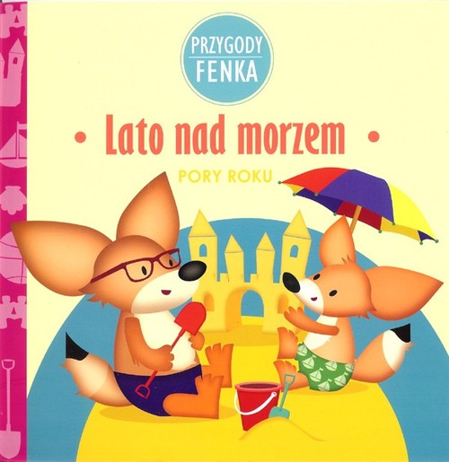Image of Lato nad morzem Przygody Fenka Pory roku