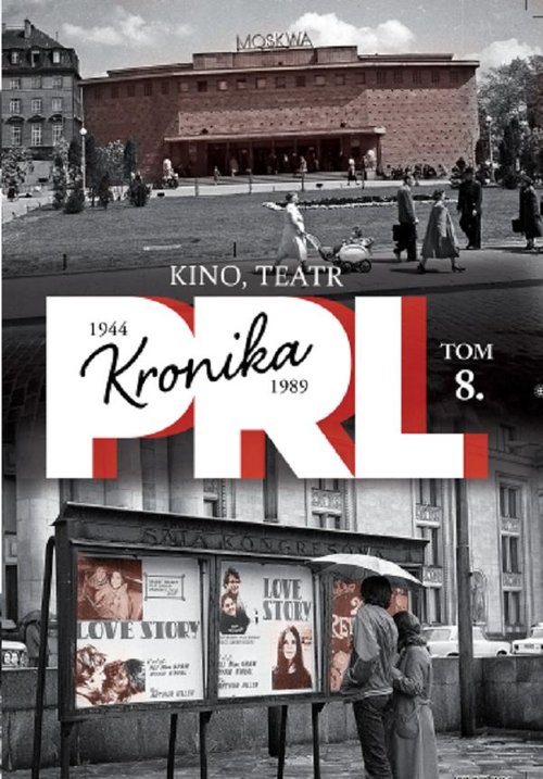 Image of Kronika PRL 1944-1989 Tom 8 Kino, teatr