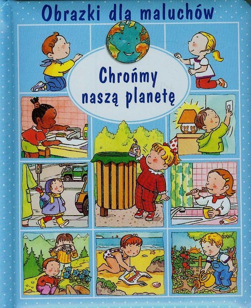 Image of Obrazki dla maluchów Chrońmy naszą planetę