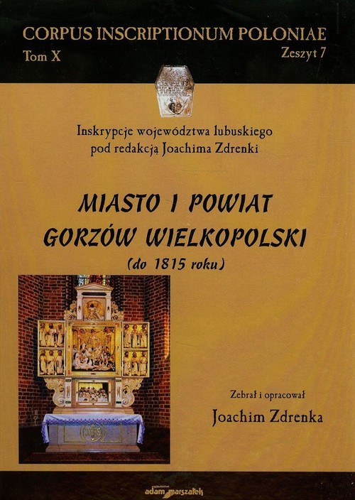 Image of Miasto i powiat Gorzów Wielkopolski do 1815 roku Tom 10