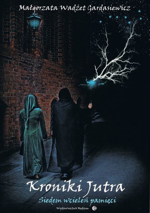 Image of Kroniki jutra Siedem wcieleń pamięci