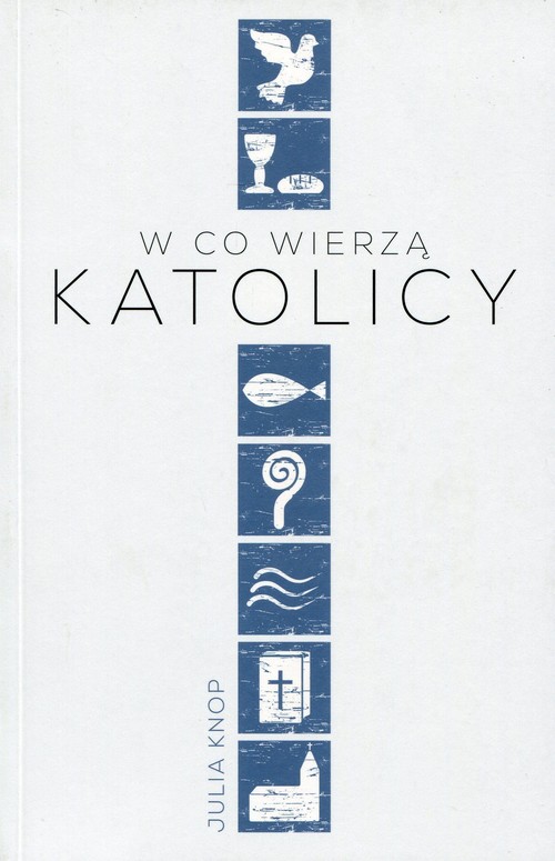 Image of W co wierzą katolicy