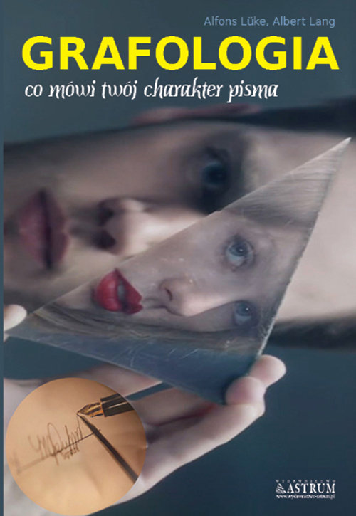 Image of Grafologia Co mówi twój charakter pisma