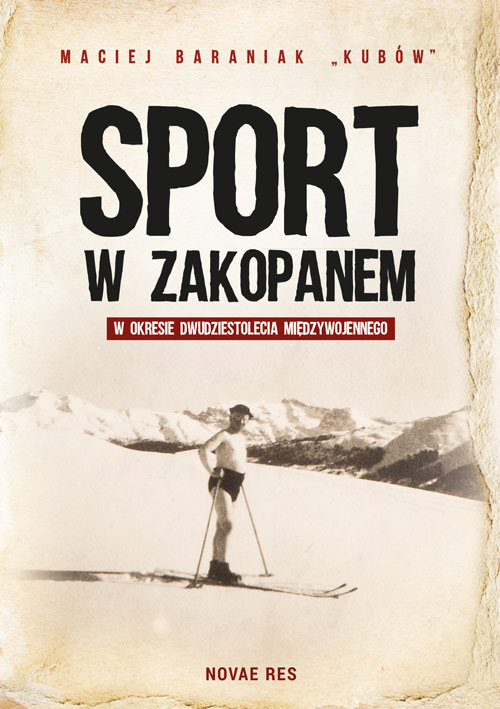 Image of Sport w Zakopanem w okresie dwudziestolecia międzywojennego