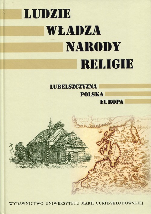 Image of Ludzie Władza Narody Religie Lubelszczyzna Polska Europa
