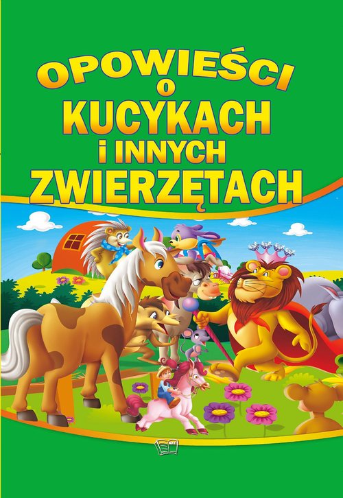 Image of Opowieści o kucykach i innych zwierzętach