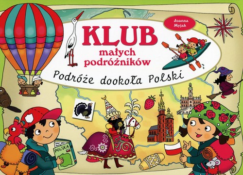 Image of Klub małych podróżników Podróże dookoła Polski