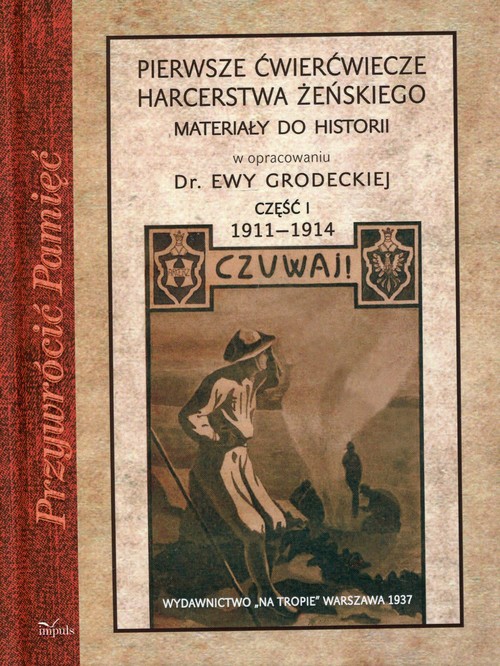 Image of Pierwsze ćwierćwiecze harcerstwa żeńskiego
