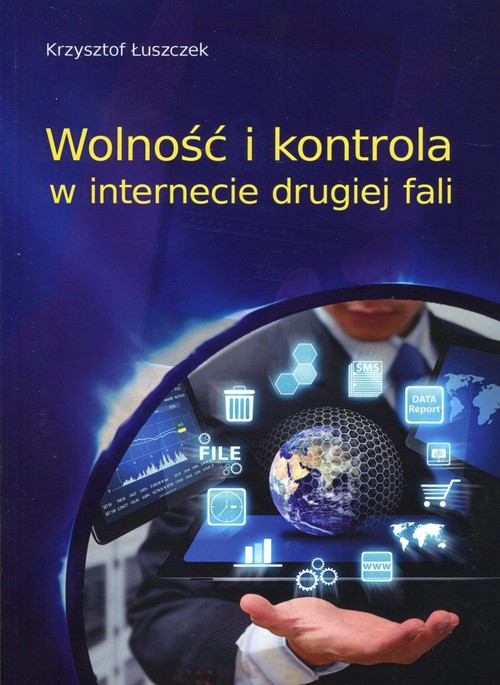 Image of Wolność i kontrola w internecie drugiej fali