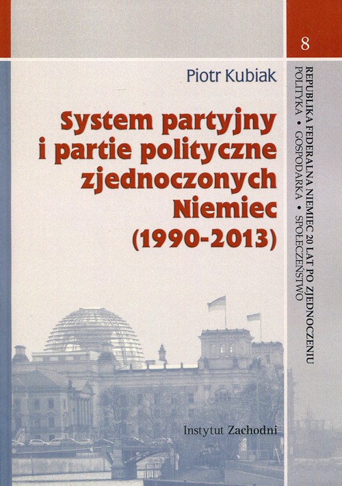 Image of System partyjny i partie polityczne zjednoczonych Niemiec (1990-2013)