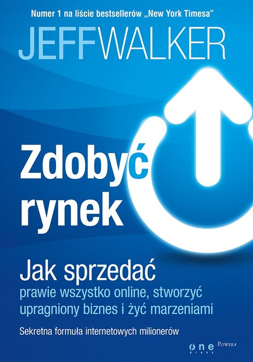 Image of Zdobyć rynek Jak sprzedać prawie wszystko online stworzyć upragniony biznes i żyć marzeniami
