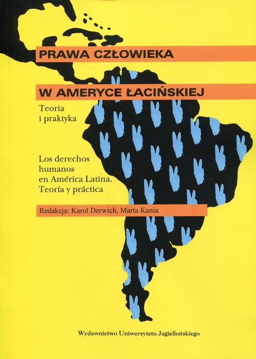 Image of Prawa człowieka w Ameryce Łacińskiej Teoria i praktyka