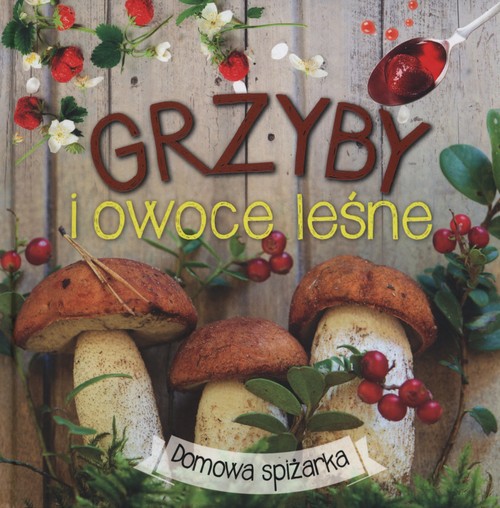 Image of Grzyby i owoce leśne