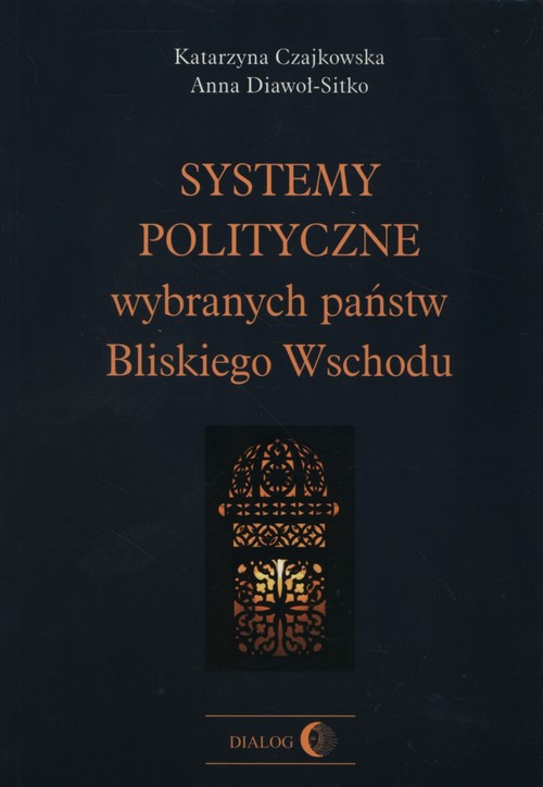 Image of Systemy polityczne wybranych państw Bliskiego Wschodu