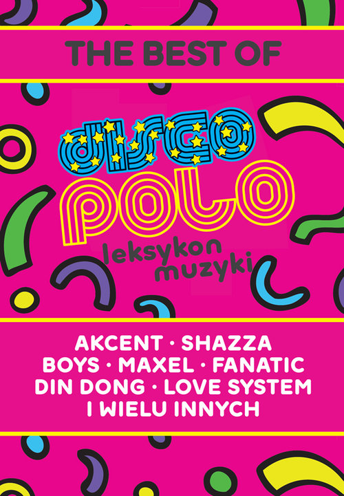 Image of Leksykon disco polo i muzyki tanecznej