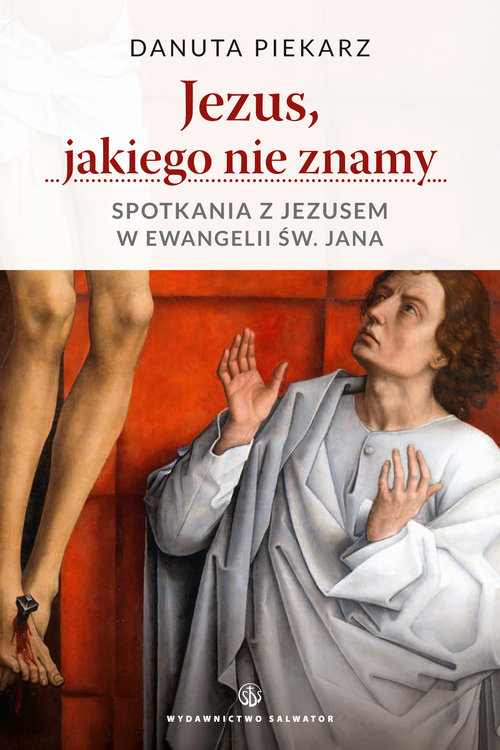 Image of Jezus, jakiego nie znamy Spotkania z Jezusem w ewangelii św. Jana
