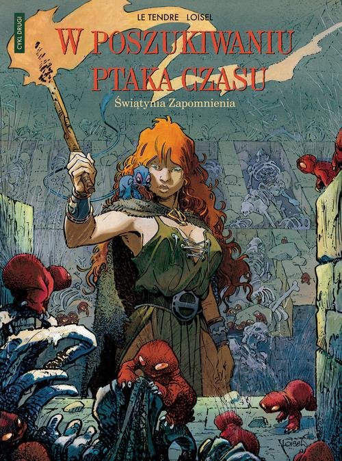 Image of W poszukiwaniu Ptaka Czasu Świątynia Zapomnienia Cykl drug Tom 2