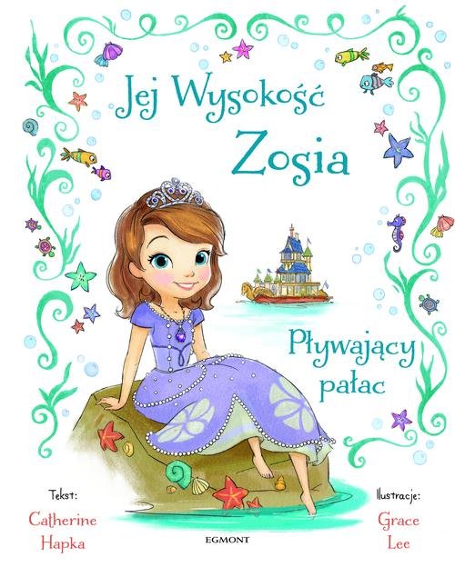 Image of Jej Wysokość Zosia Pływający pałac