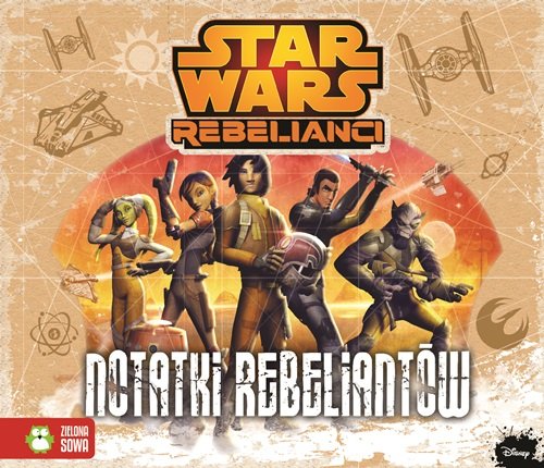 Image of Star Wars Rebelianci Notatki Rebeliantów
