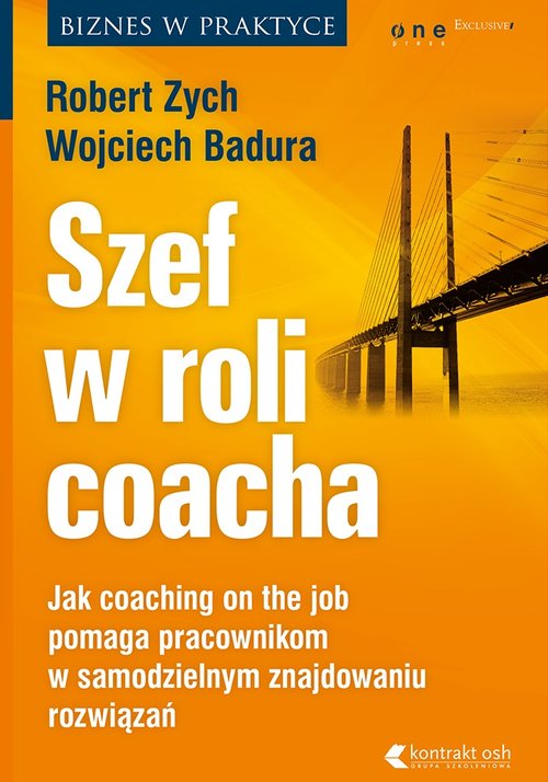 Image of Szef w roli coacha. Jak coaching on the job pomaga pracownikom w samodzielnym znajdowaniu rozwiązań