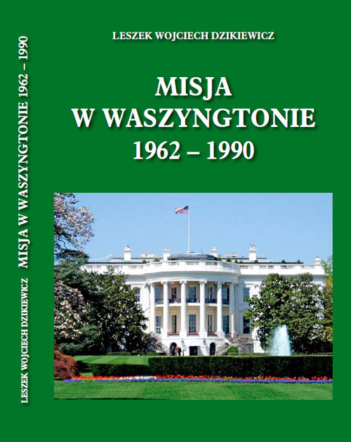 Image of Misja w Waszyngtonie 1962-1990