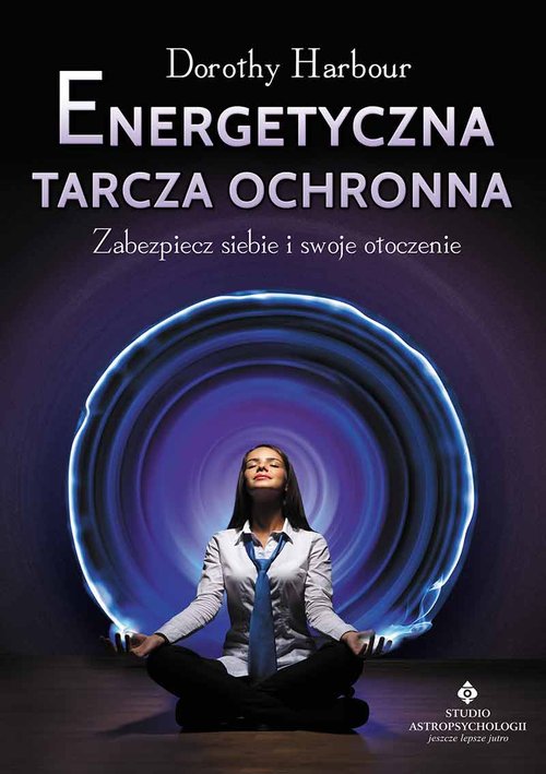 Image of Energetyczna tarcza ochronna Zabezpiecz siebie i swoje otoczenie