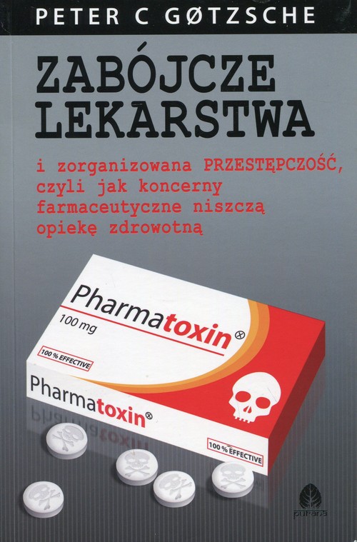 Image of Zabójcze lekarstwa i zorganizowana przestępczość, czyli jak koncerny farmaceutyczne niszczą opiekę zdrowotną