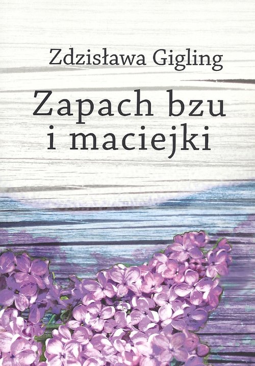 Image of Zapach bzu i maciejki