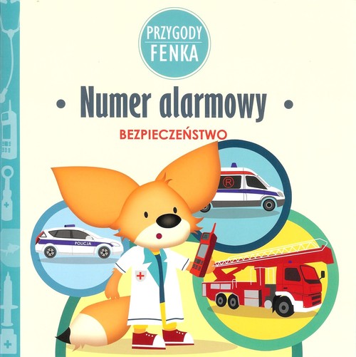 Image of Numer alarmowy Przygody Fenka