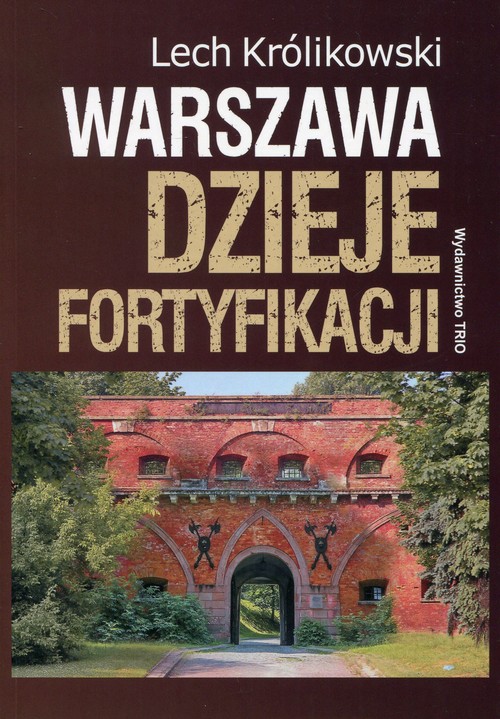 Image of Warszawa Dzieje fortyfikacji