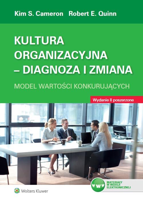 Image of Kultura organizacyjna Diagnoza i zmiana Model wartości konkurujących