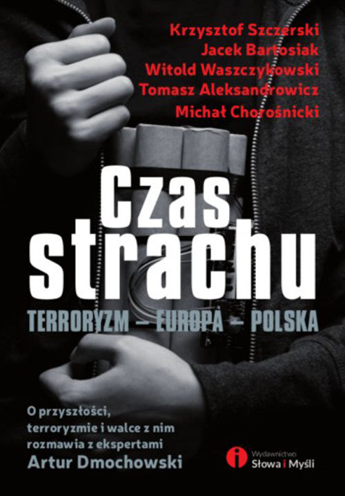 Image of Czas strachu Terroryzm - Europa - Polska