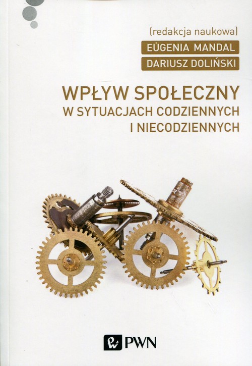 Image of Wpływ społeczny w sytuacjach codziennych i niecodziennych