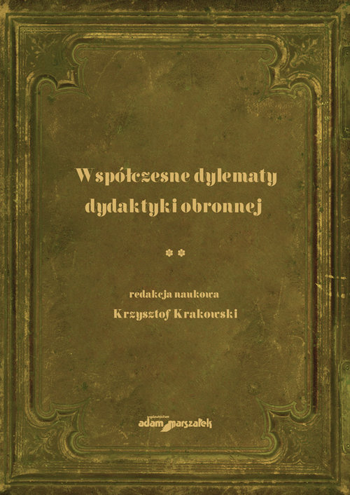 Image of Współczesne dylematy dydaktyki obronnej Tom 2