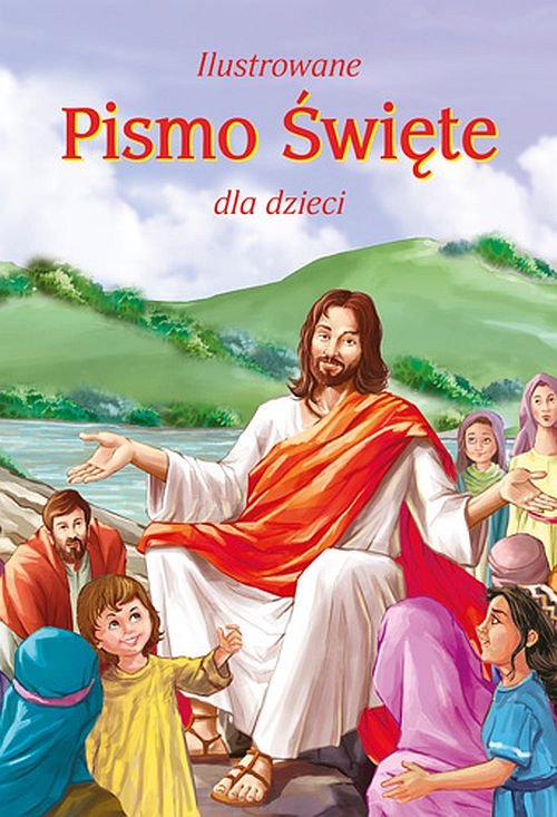 Image of Ilustrowane Pismo Święte dla dzieci