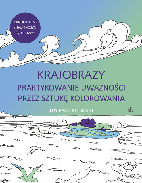 Image of Krajobrazy Praktykowanie uważności przez sztukę kolorowania
