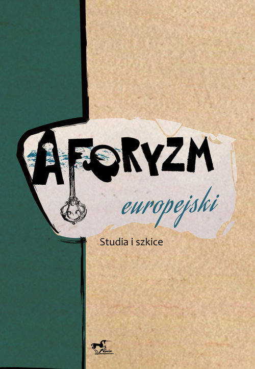 Image of Aforyzm europejski Studia i szkice