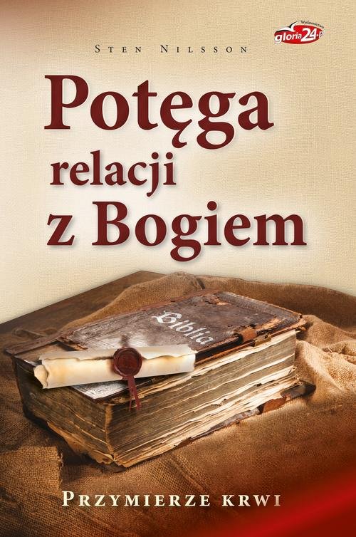 Image of Potęga relacji z Bogiem Przymierze krwi