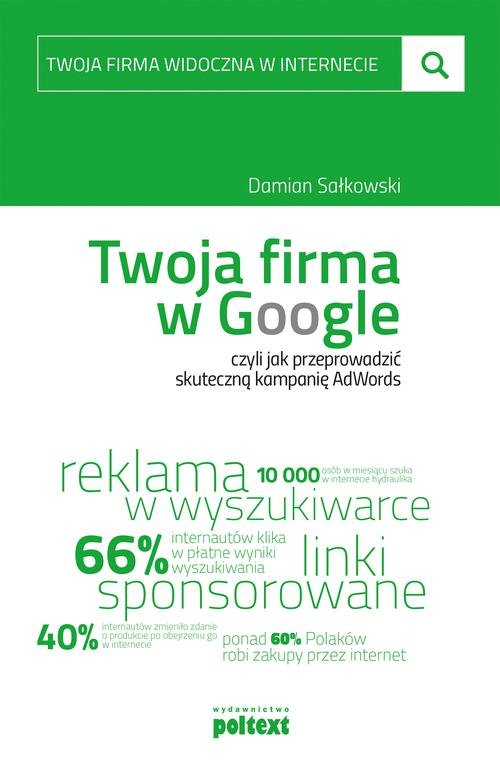 Image of Twoja firma w Google czyli jak przeprowadzić skuteczną kampanię AdWords