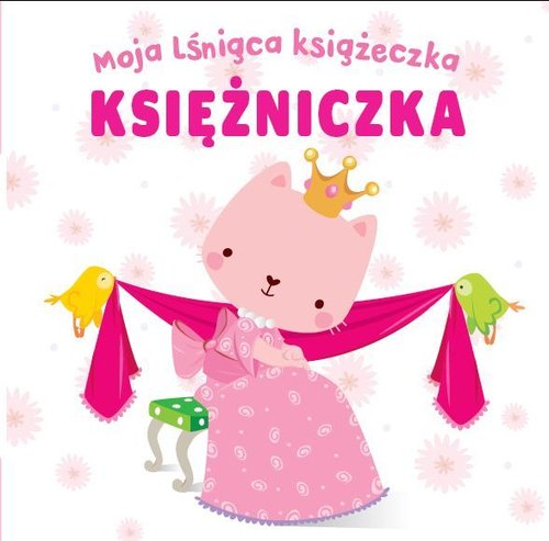 Image of Moja lśniąca książeczka Księżniczka