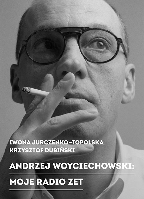 Image of Andrzej Woyciechowski Moje radio zet