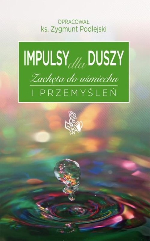 Image of Impulsy dla duszy Zachęta do uśmiechu i przemyśleń