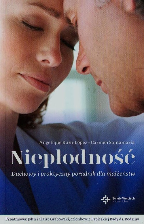 Image of Niepłodność Duchowy i praktyczny poradnik dla małżeństw