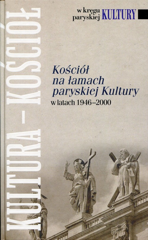 Image of Kościół na łamach paryskiej Kultury w latach 1946-2000