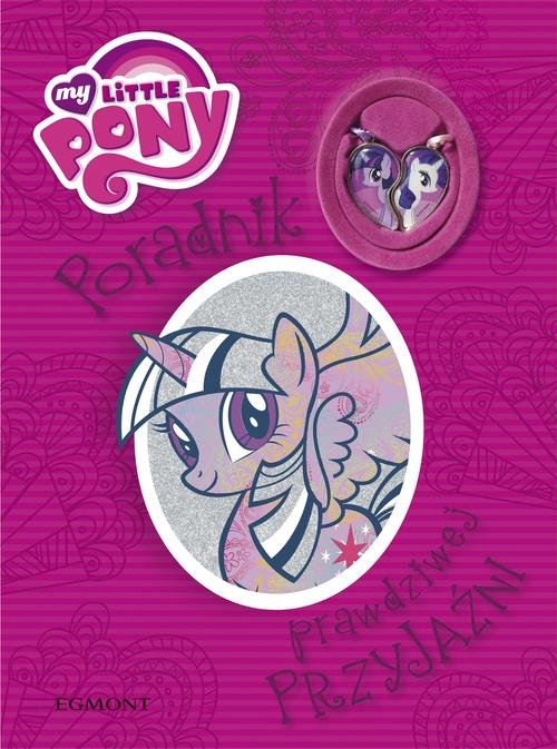 Image of My Little Pony Poradnik prawdziwej przyjaźni