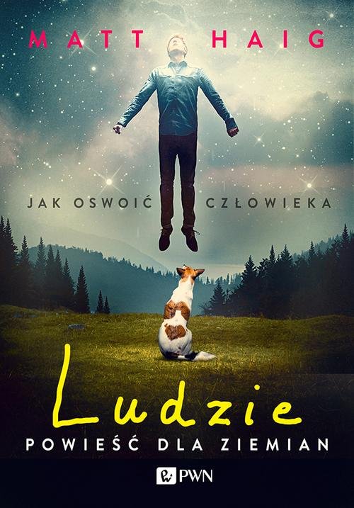 Image of Ludzie Powieść dla ziemian Jak oswoić człowieka