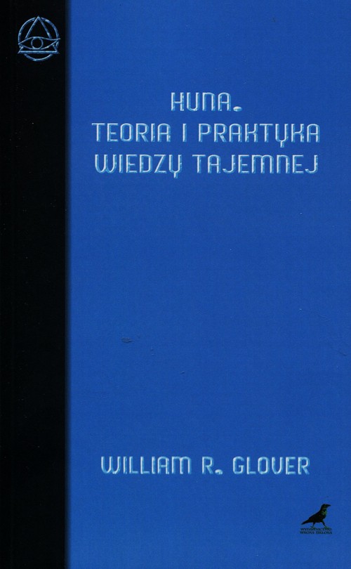 Image of Huna Teoria i praktyka wiedzy tajemnej