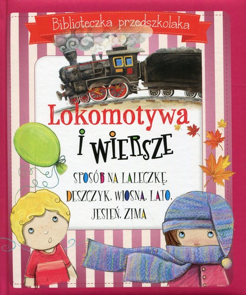 Image of Lokomotywa i wiersze Biblioteczka przedszkolaka