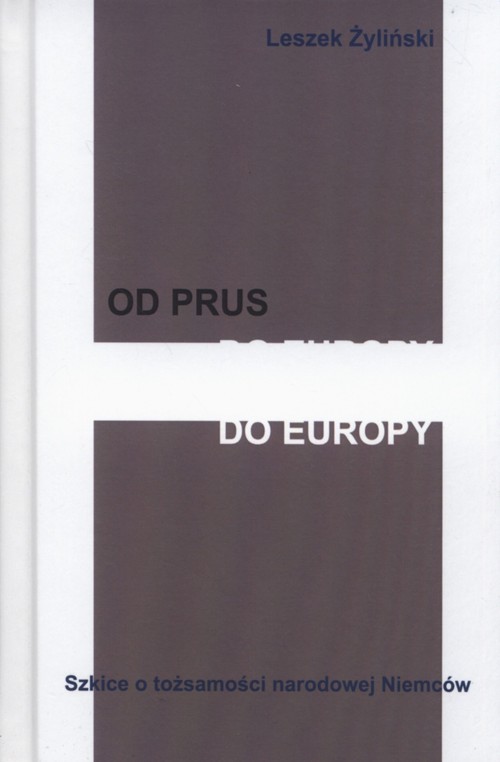 Image of Od Prus do Europy Szkice o tożsamości narodowej Niemców