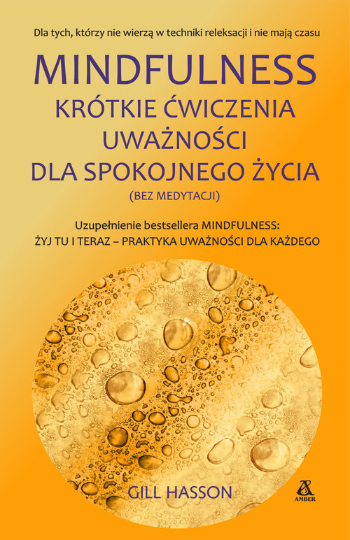 Image of Mindfulness Krótkie ćwiczenia uważności dla spokojnego życia (bez medytacji)